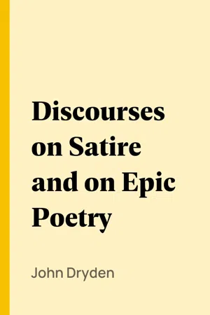 Discourses on Satire and on Epic Poetry