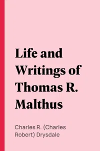 Life and Writings of Thomas R. Malthus_cover