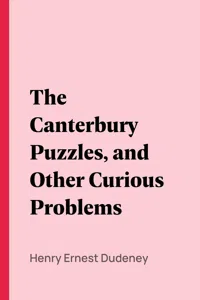 The Canterbury Puzzles, and Other Curious Problems_cover