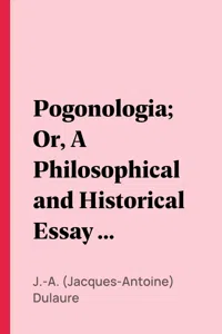 Pogonologia; Or, A Philosophical and Historical Essay on Beards_cover