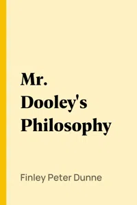 Mr. Dooley's Philosophy_cover