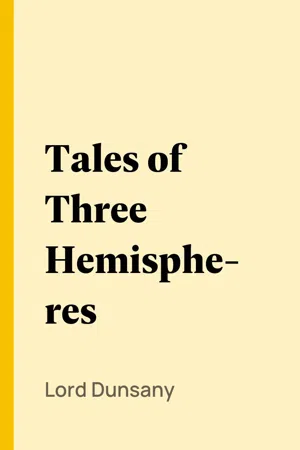 Tales of Three Hemispheres