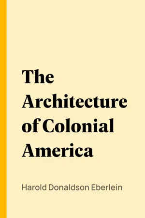 The Architecture of Colonial America