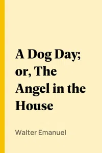 A Dog Day; or, The Angel in the House_cover