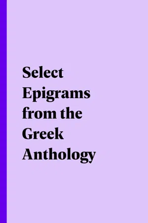 Select Epigrams from the Greek Anthology