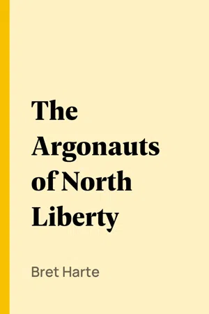 The Argonauts of North Liberty