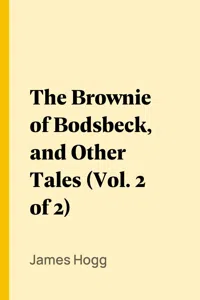 The Brownie of Bodsbeck, and Other Tales_cover