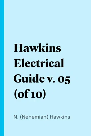 Hawkins Electrical Guide v. 05 (of 10)