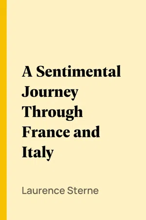 A Sentimental Journey Through France and Italy