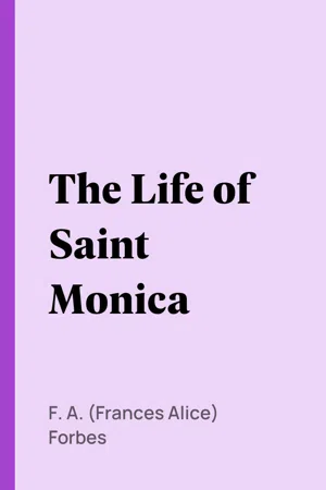 The Life of Saint Monica