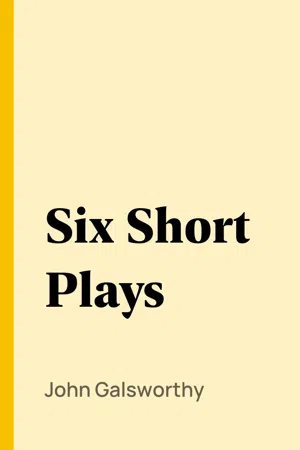 Six Short Plays