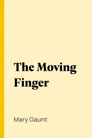 The Moving Finger