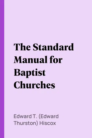 The Standard Manual for Baptist Churches