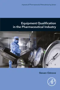 Equipment Qualification in the Pharmaceutical Industry_cover