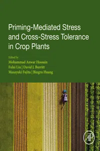 Priming-Mediated Stress and Cross-Stress Tolerance in Crop Plants_cover