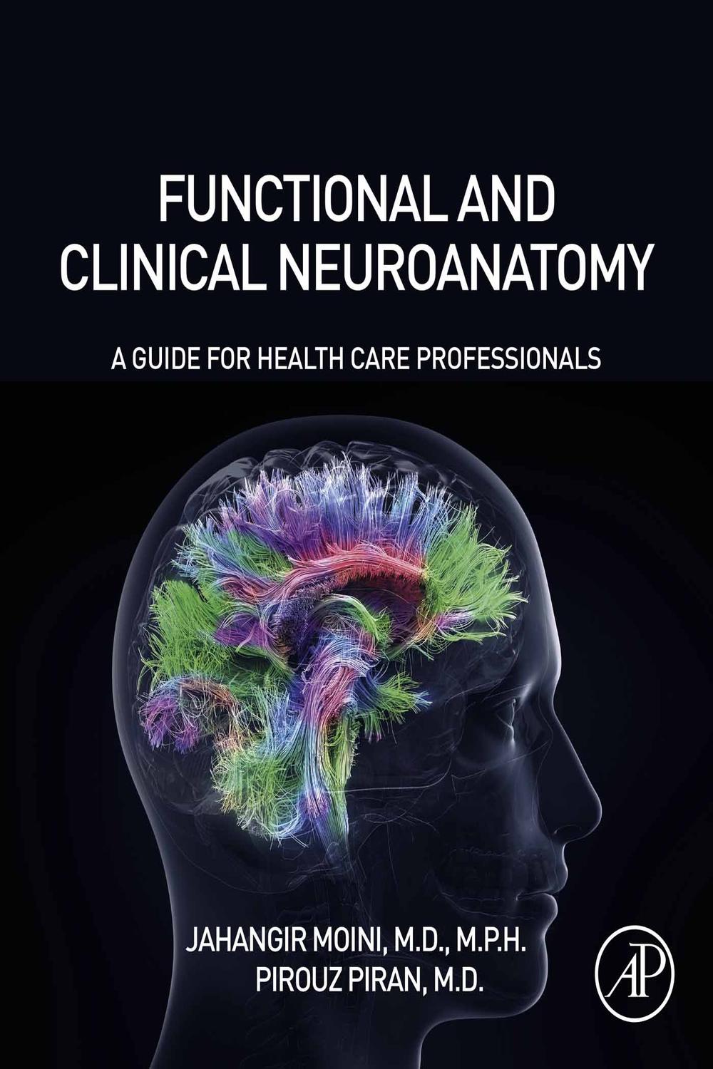 PDF] Functional and Clinical Neuroanatomy by Jahangir Moini
