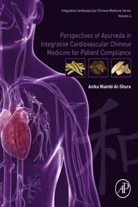 Perspectives of Ayurveda in Integrative Cardiovascular Chinese Medicine for Patient Compliance_cover