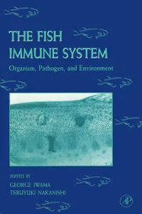 The Fish Immune System: Organism, Pathogen, and Environment_cover