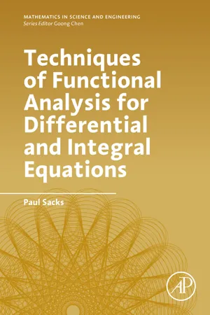 Techniques of Functional Analysis for Differential and Integral Equations