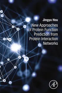 New Approaches of Protein Function Prediction from Protein Interaction Networks_cover