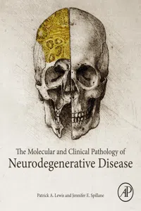 The Molecular and Clinical Pathology of Neurodegenerative Disease_cover
