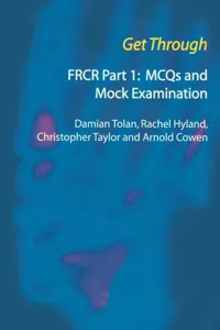 Get Through FRCR Part 1: MCQs and Mock Examination_cover