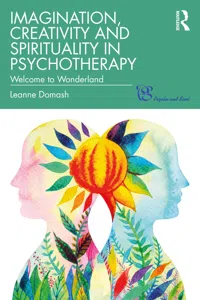 Imagination, Creativity and Spirituality in Psychotherapy_cover