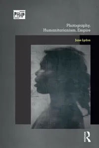 Photography, Humanitarianism, Empire_cover