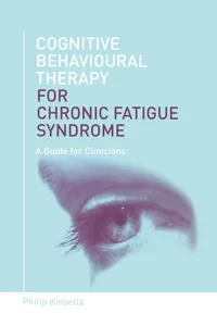 Cognitive Behavioural Therapy for Chronic Fatigue Syndrome_cover