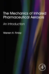 The Mechanics of Inhaled Pharmaceutical Aerosols_cover