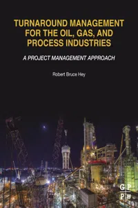 Turnaround Management for the Oil, Gas, and Process Industries_cover