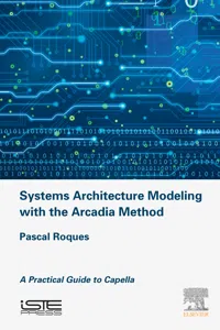 Systems Architecture Modeling with the Arcadia Method_cover
