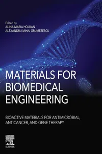 Materials for Biomedical Engineering: Bioactive Materials for Antimicrobial, Anticancer, and Gene Therapy_cover