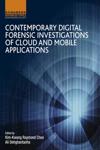 Contemporary Digital Forensic Investigations of Cloud and Mobile Applications_cover