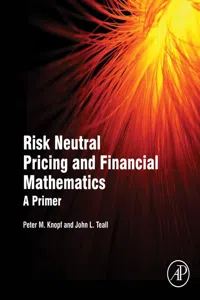 Risk Neutral Pricing and Financial Mathematics_cover