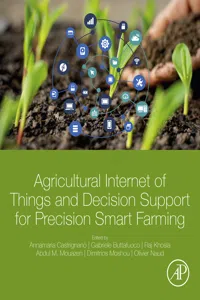 Agricultural Internet of Things and Decision Support for Precision Smart Farming_cover