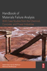 Handbook of Materials Failure Analysis with Case Studies from the Chemicals, Concrete and Power Industries_cover