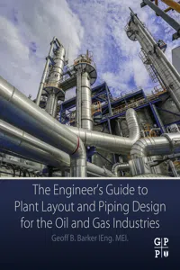 The Engineer's Guide to Plant Layout and Piping Design for the Oil and Gas Industries_cover