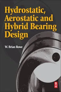 Hydrostatic, Aerostatic and Hybrid Bearing Design_cover