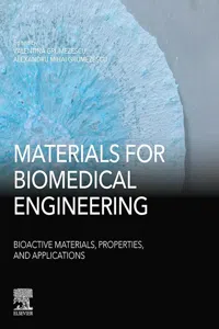 Materials for Biomedical Engineering: Bioactive Materials, Properties, and Applications_cover