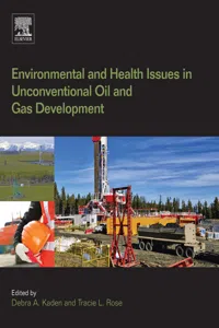 Environmental and Health Issues in Unconventional Oil and Gas Development_cover