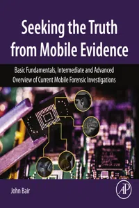 Seeking the Truth from Mobile Evidence_cover