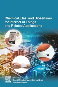 Chemical, Gas, and Biosensors for Internet of Things and Related Applications_cover