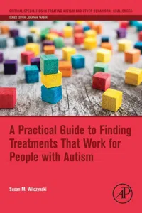 A Practical Guide to Finding Treatments That Work for People with Autism_cover