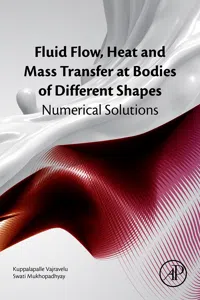 Fluid Flow, Heat and Mass Transfer at Bodies of Different Shapes_cover