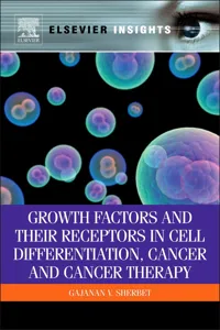 Growth Factors and Their Receptors in Cell Differentiation, Cancer and Cancer Therapy_cover