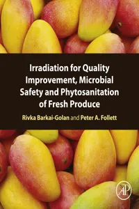 Irradiation for Quality Improvement, Microbial Safety and Phytosanitation of Fresh Produce_cover