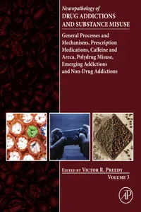 Neuropathology of Drug Addictions and Substance Misuse Volume 3_cover