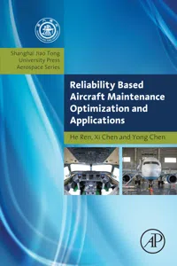 Reliability Based Aircraft Maintenance Optimization and Applications_cover