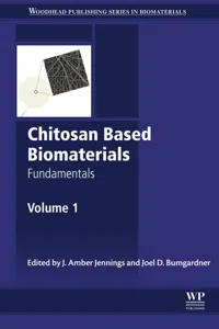 Chitosan Based Biomaterials Volume 1_cover